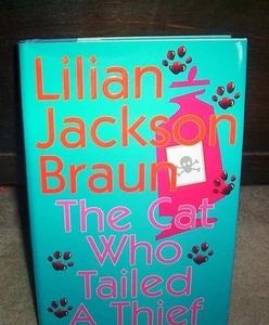 The Cat Who Tailed a Thief by Lilian Jackson Braun $22! Free Shipping - Picture 1 of 1