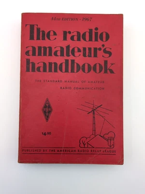 The Radio Amateur's Handbook, 44th Edition 1967 Published by ARRL - Ham Radio - Image 1 of 3