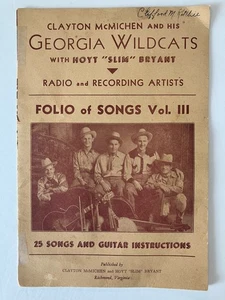 1938 Clayton McMichen and His Georgia Wildcats Folio of Songs Vol. 3 PB - Imagen 1 de 9
