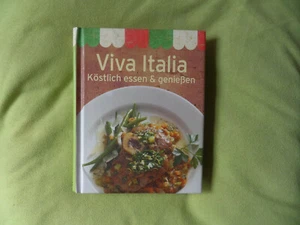Viva Italia- Köstlich essen & genießen von Naumann & Göbel - Zustand SEHR GUT! - Bild 1 von 2
