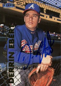 1996 Fleer DERRIN EBERT Signed Card autograph AUTO BRAVES