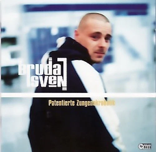 Bruda Sven - Patentierte Zugenakrobatik (CD) - Bild 1 von 1
