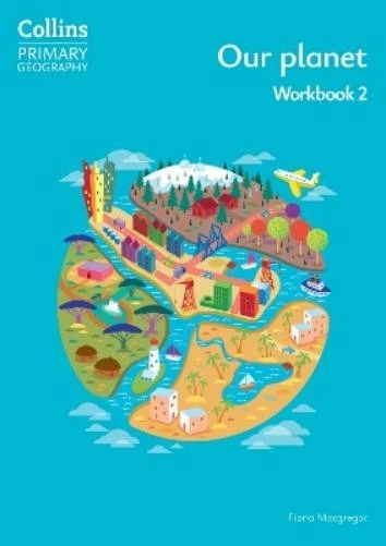 Fiona Macgregor Our planet – Workbook 2 (Paperback) Collins Primary Geography - Image 1 of 1