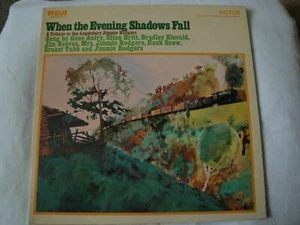 WHEN THE EVENING SHADOWS FALL A TRIBUTE TO JIMMIE RODGERS VINYL LP 68 RCA VICTOR - Picture 1 of 4