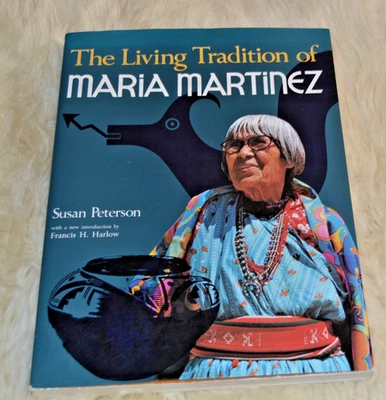 Maria Martinez The Living Tradition by Peterson Paperback Book with Signatures - Image 1 of 4