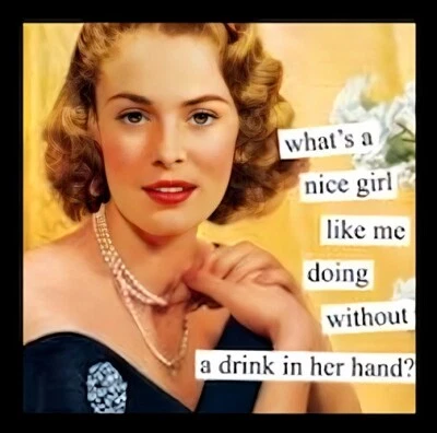 HANDMADE What's A Nice Girl Like Me Doing Without Drink In Her Hand -MAGNET