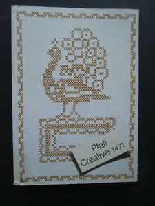 IDEAS FOR EMBROIDERING AND SEWING WITH THE PFAFF CREATIVE 1471 Paperback Book - Picture 1 of 7