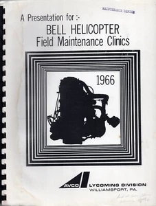 BELL Helicopter Field Maintenance Manual AVCO LYCOMING Vintage 1966 Aviation - Picture 1 of 4