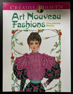 Dover Creative Haven Art Nouveau Fashions Coloring Book (Adult Coloring) - New - Picture 1 of 1