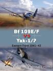 Dmitriy Khazanov Bf 109E/F Vs Yak-1/7 BOOK NEUF