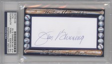 2012 Historic Cut The Decades /18 Jim Bunning PSA/DNA Certified Encased Auto HOF