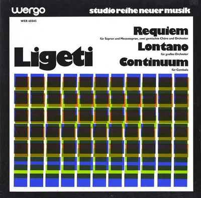 LIGETI Requiem Lontano Continuum POLI ERICSON VISCHER GIELEN BOUR Wergo 60045 NM - Image 1 of 3