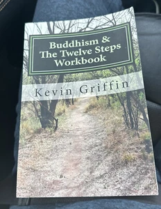 Buddhism and the Twelve Steps : A Recovery Workbook for Individuals and... - Bild 1 von 2