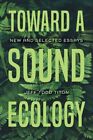 Toward a Sound Ecology New and Selected Essays by Jeff Todd Titon 9780253049681