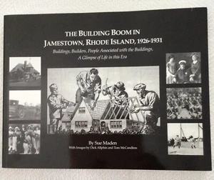 The Building Boom in Jamestown, Rhode Island, 1926-1931: Buildings, Builders,... - Picture 1 of 1