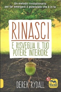 Rydall - Rinasci e risveglia il tuo potere interiore - Macro 1^ Edizione 2017 - Imagen 1 de 1