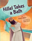 Vicki L. Weber Hillel Bierze kąpiel (Oprawa miękka)