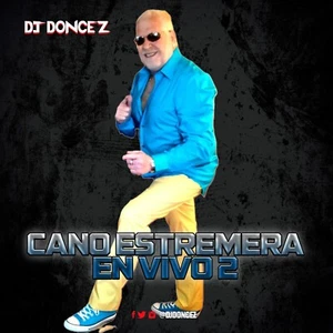 DJ DonCez - Cano Estremera En Vivo 2 - Picture 1 of 2