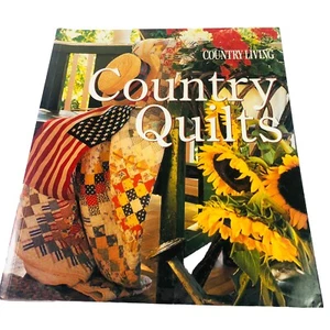 Country Living Country Quilts by Country Living Editors (2002, Trade Paperback) - Picture 1 of 16