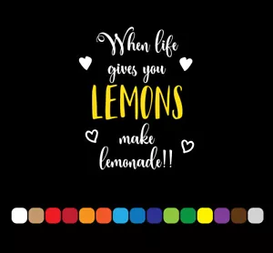 Wall art new quote when life gives you lemons make lemonade decal sticker vinyl - Picture 1 of 9