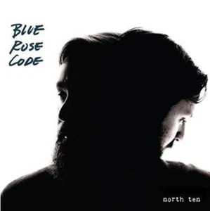 Blue Rose Code - North Ten CD (2013) Audio Quality Guaranteed Amazing Value - Foto 1 di 7