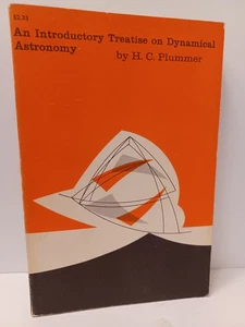 An Introductory Treatise on Dynamical Astronomy by H. C. Plummer - Dover # S689 - Picture 1 of 8