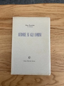AURORE SU GLI UOMINI DI NINO PANTALEO ISTITUTO EDITORIALE ITALIANO 1951 - Picture 1 of 15