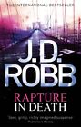 Rapture In Death 9780749956851 J. D. Robb - Free Tracked Delivery
