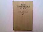 The Wayfarer's Book - E. Mansell 1940-01-01 Undated.  No dust jacket. Ward, Lock