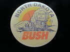 1988 George HW Bush for President 3 1/2" Pinback North Dakota Bush or Bust