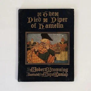 The Pied Piper Of Hamlin - Robert Browning - 1910 Rand McNally - Hope Dunlap  - Picture 1 of 7