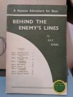 RARE Behind the Enemy's Lines: Russian Adventure for Boys by Fay King Paperback