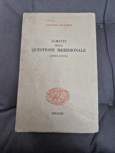 Scritti Sulla Questione Meridionale (1896-1955) Gaetano Salvemini 1955 Einaudi - Foto 1 di 13