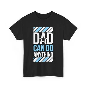 Dad Can Do Anything Graphic T-Shirt, Father's Day Gift Tee, Gift for Dad Popps - Picture 1 of 15