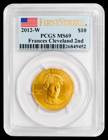 2012-W $10 Gold Frances Cleveland 2nd Term PCGS MS69 FIRST STRIKE Cover