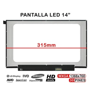 PANTALLA LED MATE DE 14" PARA PORTÁTIL N140BGA-EA4 REV.C1 N140BGA-EA4 REV.C2 DIS - Imagen 1 de 4