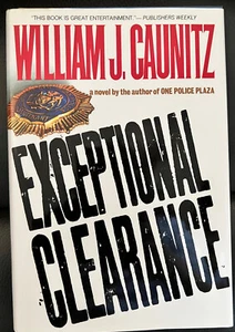 Exceptional Clearance by William J. Caunitz (1991, Hardcover) - Picture 1 of 3