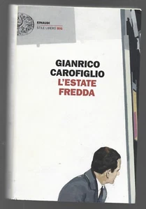 GIANRICO CAROFIGLIO - L'estate fredda - STILE LIBERO BIG EINAUDI 2016 - Imagen 1 de 1
