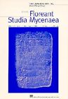 Floreant Studia Mycenaea: Akten Des X. Internationalen Mykenologischen Colloquiu