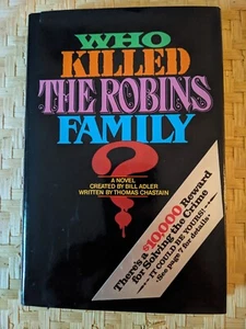 Who Killed the Robins Family? First Edition 1983 by Bill Adler HC/DJ- VERY GOOD - Picture 1 of 3