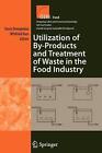 Utilization Of By-Products And Treatment Of Waste In The Food Industry By Vasso