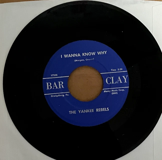 The Yankee Rebels – I Wanna Know Why / Maybe I'm Crazy - 7" RECORD - VG+ -  RARE - Image 1 of 4