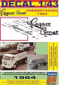 DECAL 1/43 PEGASO COMET CARAVANA PUBLICITARIA PROMOCIONAL PRESENTACION 1964 (01) - Imagen 1 de 1