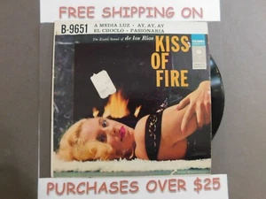 45 RECORD THE EXOTIC SOUND OF DE LOS RIOS KISS OF FIRE 7" EP - Picture 1 of 4