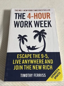 The 4-Hour Work Week: Escape the 9-5, Live Anywhere Timothy Ferriss - Imagen 1 de 1