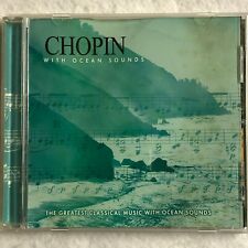 Chopin with Ocean Sounds CD  St Cecelia Symphony 2000s 5 Song Relaxation Album 