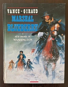 Marshal BLUEBERRY Sur ordre de Washington 1. Alpen en 1991 (E.O.) bande dessinée - Foto 1 di 4