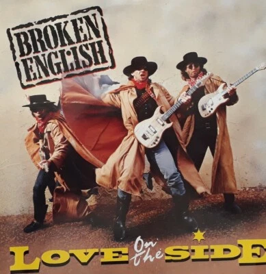 Broken English-Love On The Side/Deep In My Heart 7" Single.1987 EMI EM55.Rock. - Image 1 of 4