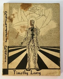 PSYCHEDELIC PRAYERS by Timothy Leary SCARCE BROTHERHOOD OF ETERNAL LOVE printing - Picture 1 of 8