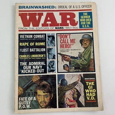 War Male Magazine 1967 #1 Men's Pulp Rape Of Rome The GI Who Had VD - Image 1 of 4